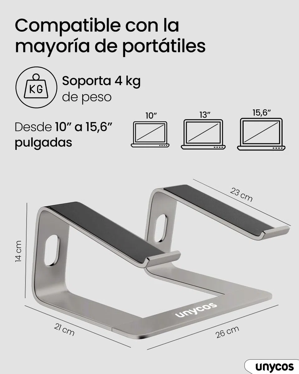unycos - Soporte para Portátil Antideslizante de Aluminio, Compatible con Ordenadores de 10''/13''/15,6'' Ventilación y Disipación del Calor, 100% Ergonómico | Reduce Tensiones en el Cuello (Plata)