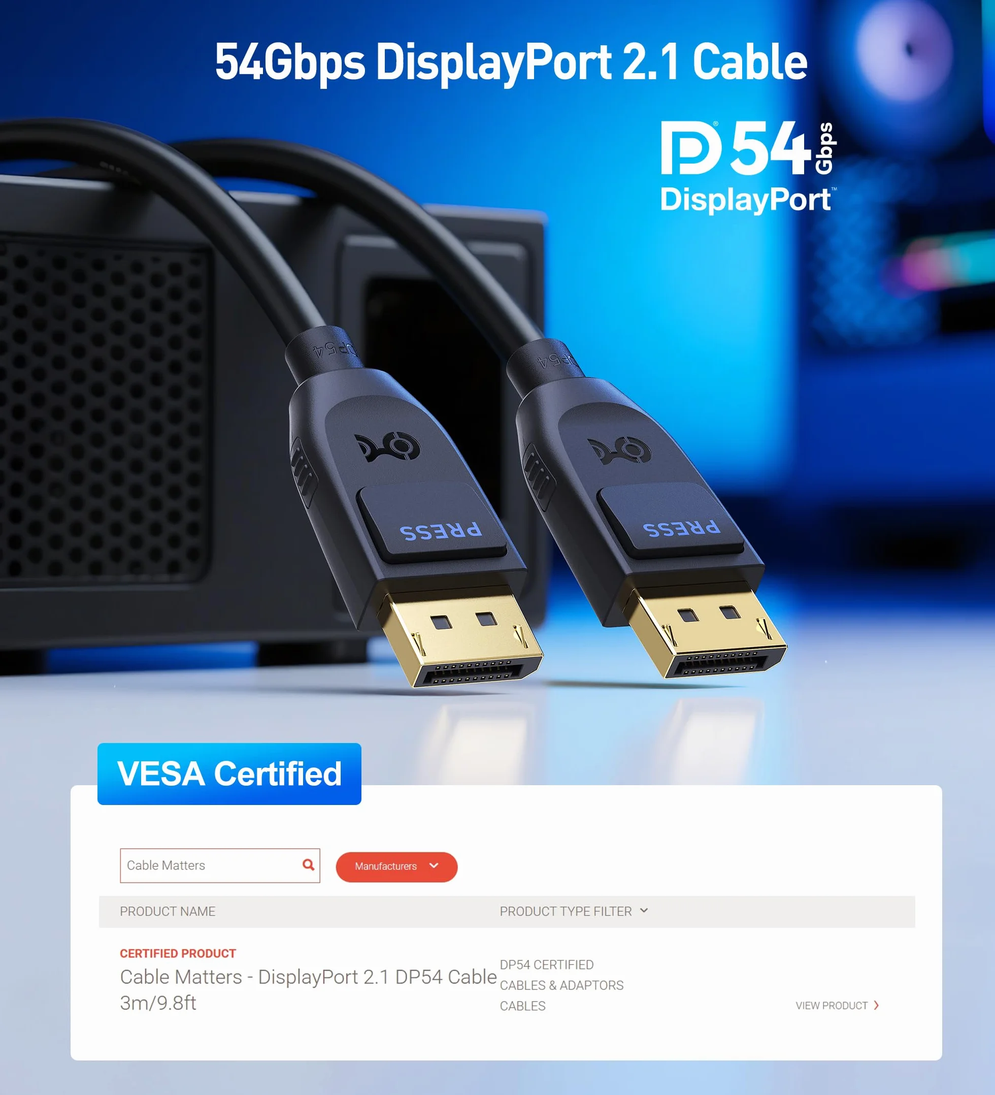 Cable Matters VESA Certified 54Gbps DisplayPort 2.1 Cable 3m, DP54 Cable con, 8K 165Hz, 4K 500Hz en Negro con FreeSync, G-SYNC y HDR para Gaming Monitor, PC, RTX 4080/4090, RX 7900